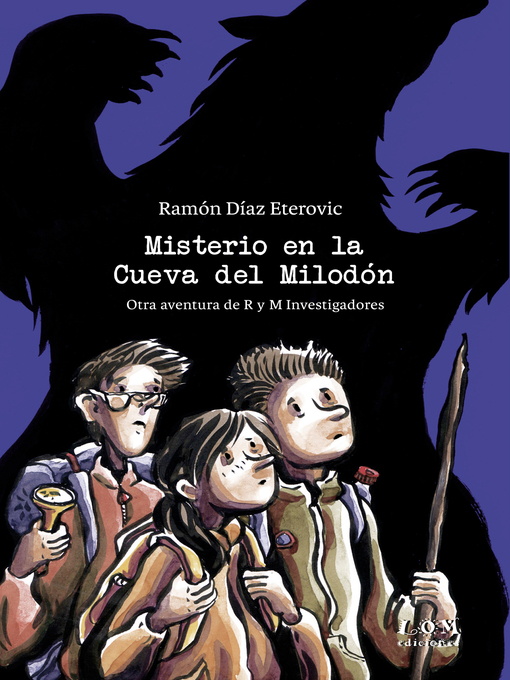 Title details for Misterio en la Cueva del Milodón by Ramón Díaz Eterovic - Available